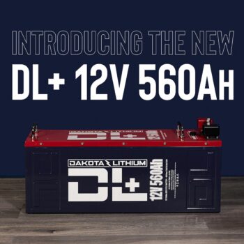 Dakota Lithium 12V 560Ah LiFePO4 for Solar System, Marine, RV, Food Truck, Cottage or Home
